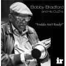 Bobby Bradford and His CuZns - "Freddie Ain't Ready", Skivor