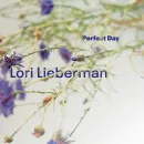 Lori Lieberman - Perfect Day, Skivor