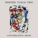 Dimitris Tsakas Trio - Conversation Helps, Skivor