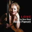 Nicky Parrott - L-O-V-E ? The New Best, Skivor