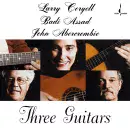 Larry Coryell, Badi Assad & John Abercrombie - Three Guitars [One Step], Skivor