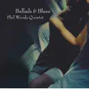 Phil Woods Quintet - Ballads & Blues, Skivor