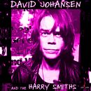 David Johansen and the Harry Smiths - David Johansen and the Harry Smiths [One-Step], Skivor