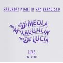 Al Di Meola, John McLaughlin & Paco De Lucia - Saturday Night In San Francisco, Skivor