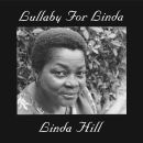 Linda Hill - Lullaby For Linda, Skivor