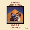 Babatunde & Phenomena - Levels Of Consciousness, Skivor