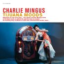 Charlie Mingus - Tijuana Moods, Skivor