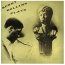 Sonny Rollins Plays, Skivor