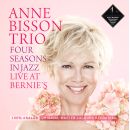 Anne Bisson Trio – Four Seasons in Jazz: Live At Bernie's, Skivor