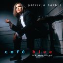 Patricia Barber - Café Blue [Un-Mastered], Skivor