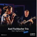 Axel Fischbacher Trio feat. Sophia Oster, Skivor