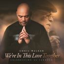 Chris Walker - We're in this love together - Celebrating Al Jarreau, Skivor