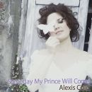 Alexis Cole - Someday My Prince Will Come, Skivor