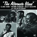 Clark Terry, Freddie Hubbard, Dizzy Gillespie plus Oscar Peterson - The Alternate Blues, Skivor