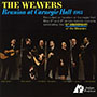 The Weavers - Reunion at Carnegie Hall 1963